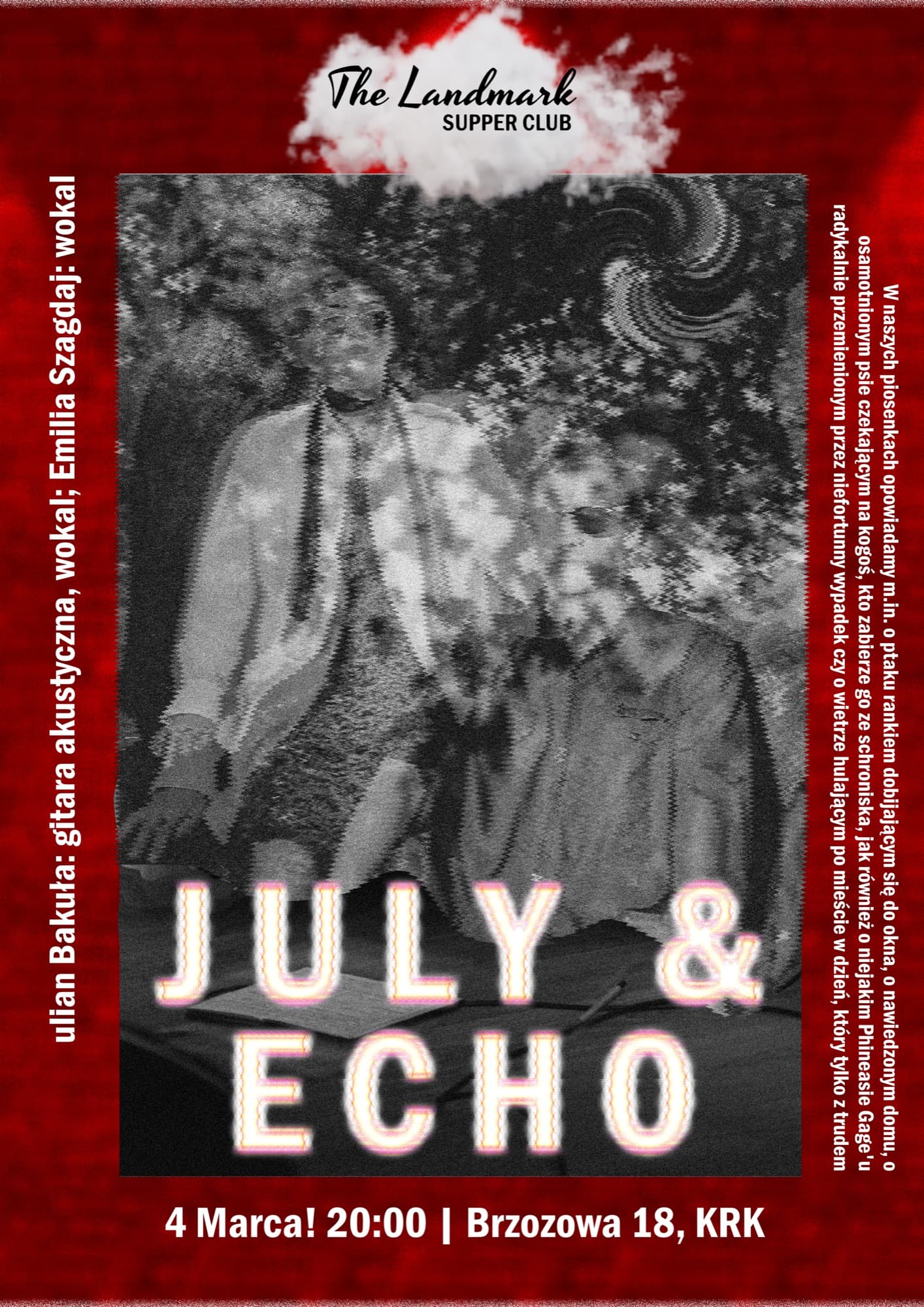 JULY & ECHO concert poster for The Landmark Supper Club — grainy black-and-white photography with glitch typography