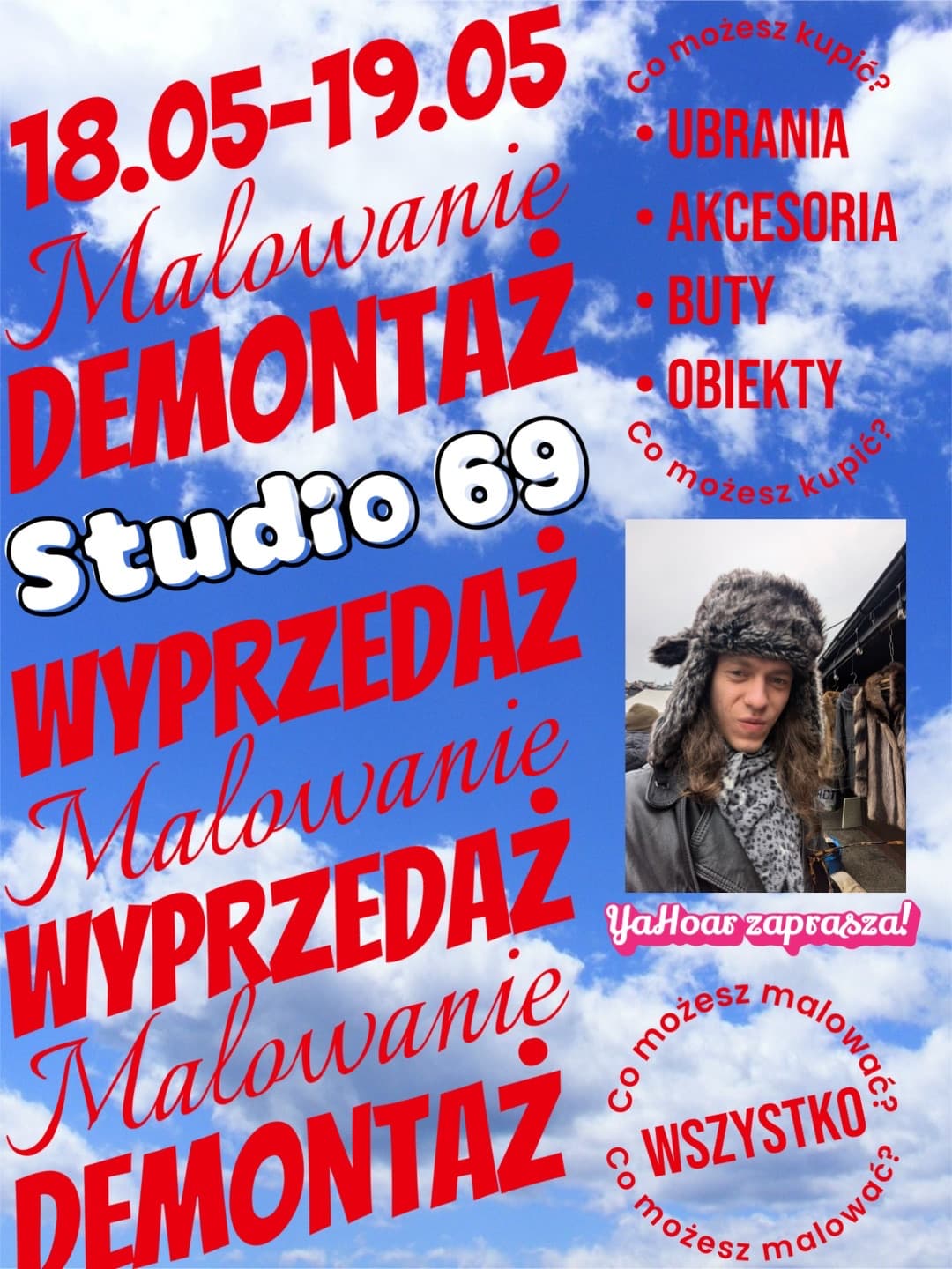 Wyprzedaż / Demontaż, Studio 69 clearance and teardown event poster