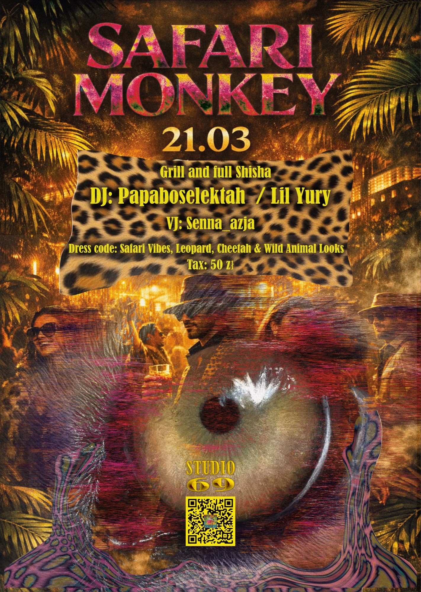 SAFARI MONKEY event poster, Studio 69
