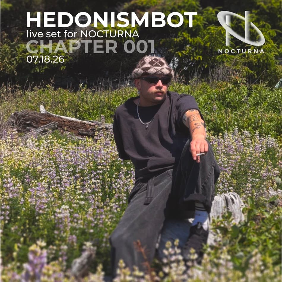 Hedonismbot × NOCTURNA SoundCloud cover, layout study 10 — alternate spacing on the top-left name lockup