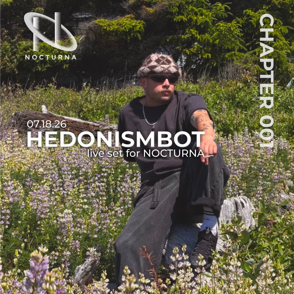 Hedonismbot × NOCTURNA SoundCloud cover, layout study 3 — chapter badge upper right, name and tagline lower left