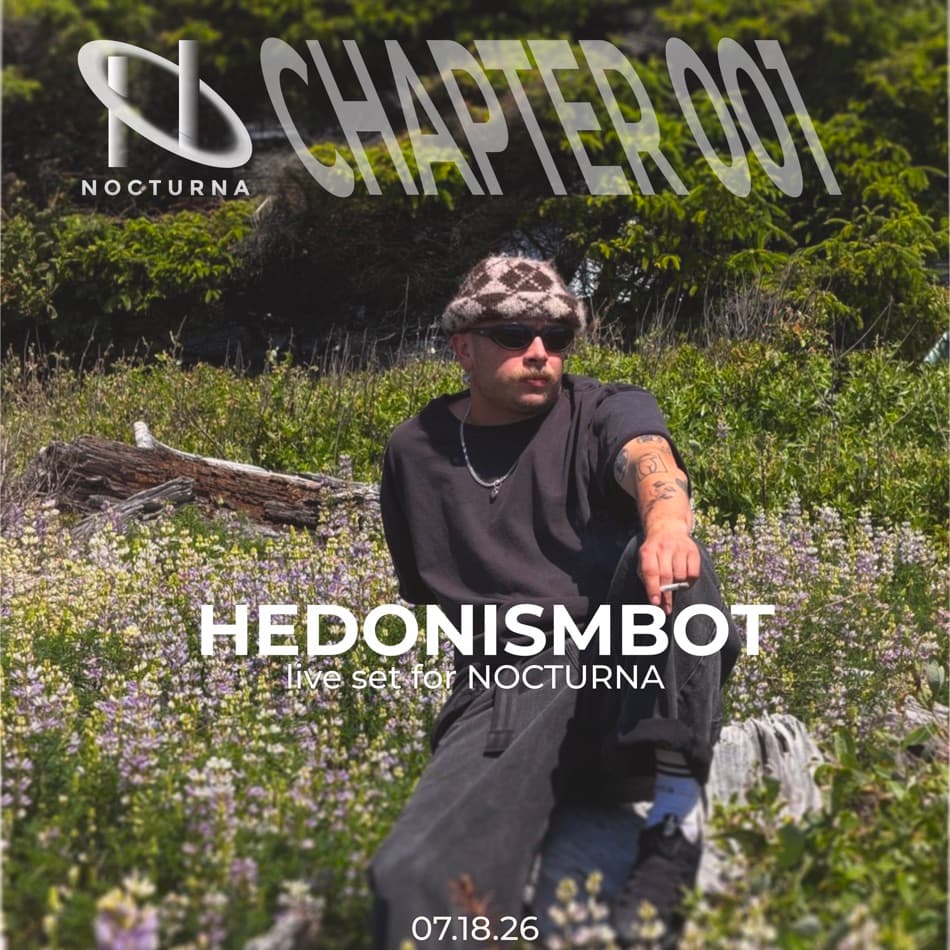 Hedonismbot × NOCTURNA SoundCloud cover, layout study 6 — chapter banner top, name and date centered lower