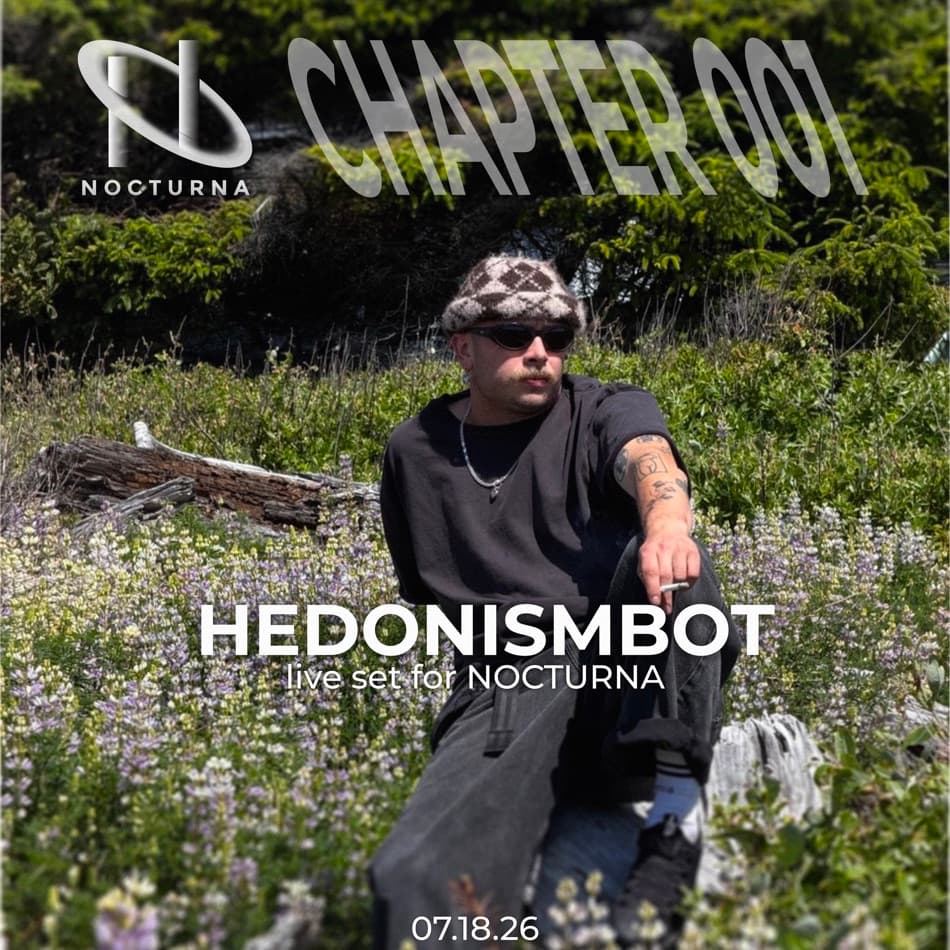 Hedonismbot × NOCTURNA SoundCloud cover, revised version 2 — logo top-left, name top-right, chapter badge and date left edge